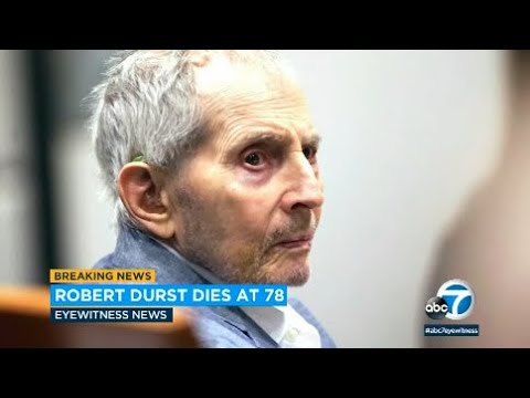 Robert Durst has died at age 78 | ABC7
